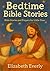 Bedtime Bible Stories: Bibl...