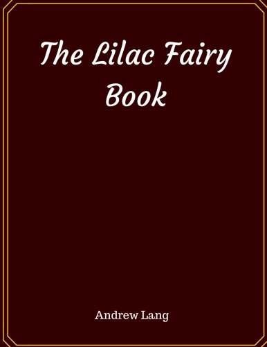The Lilac Fairy Book