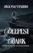 Deepest Dark by Simone Harris