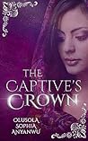 The Captive's Crown: A story of inclusion, diversity and redemption