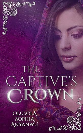 The Captive's Crown: A story of inclusion, diversity and redemption