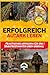 Erfolgreich autark leben by Erik Schneider