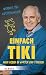 Einfach Tiki: Mein Leben in Worten und Strichen (German Edition)