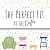 The Perfect Fit by BRITTANY BURTON The Perfect Fit by BRITTANY BURTON