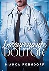 Inconveniente Doutor (Portuguese Edition) Inconveniente Doutor (Portuguese Edition)