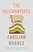 The Alternatives