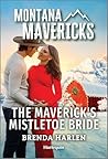 The Maverick's Mistletoe Bride by Brenda Harlen