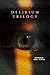 Delirium Trilogy by Sam. Alosh