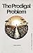 The Prodigal Problem (The H...