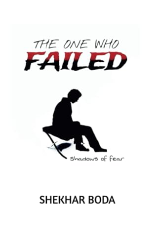 The One Who Failed: Shadows of Fear (Hardcover)