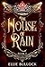 The House of Rain by Ellie Bullock