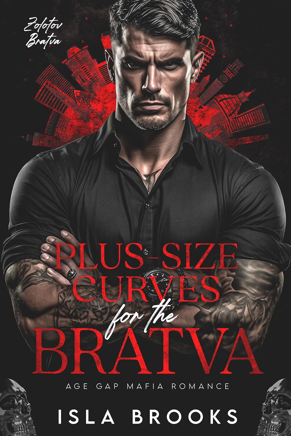Plus-Size Curves for the Bratva (Zolotov Bratva #11)