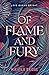 Of Flame and Fury