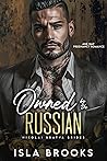 Owned by the Russian (Nikolai Bratva Brides #5)