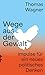 Wege aus der Gewalt by Thomas Wagner Wege aus der Gewalt by Thomas Wagner