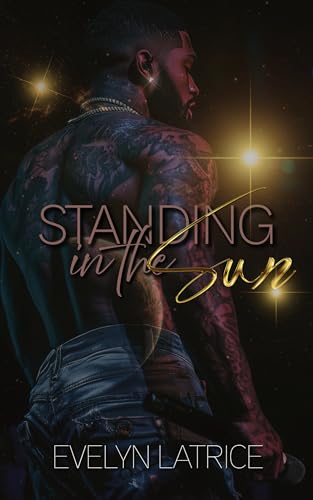 Standing In The Sun (The 8th Wonder Book 4)