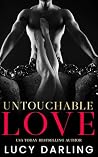 Untouchable Love:...