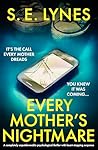Every Mother's Nightmare