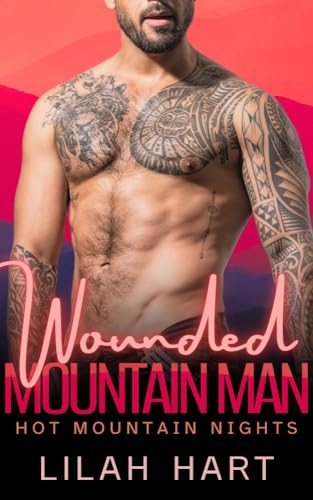 Wounded Mountain Man (Kindle Edition)