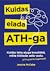 Kuidas elada ATH-ga - Kuida...