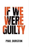 If We Were Guilty
