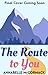 The Route to You