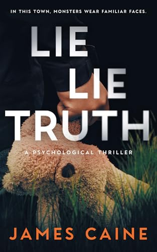 Lie Lie Truth (Kindle Edition)