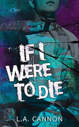 If I Were To Die (Artificial Suicide Book 1)
