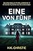Eine von Fünf: Ein fesselnder Psychothriller über Mut und Gerechtigkeit (Selena-Bailey-Thrillerreihe) (German Edition)