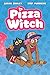 Pizza Witch by Sarah Graley