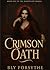 Crimson Oath: Darkhearts: Book One
