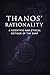 Thanos’ Rationality: Cosmic...