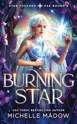 Burning Star (Star Touched: Fae Bound 5)