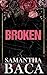 Broken