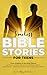 Timeless Bible Stories for ...