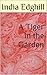 A Tiger in the Garden