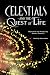 Celestials and the Quest of Life by Hunter Hamrick