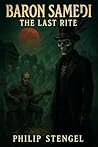 Baron Samedi: The Last Rite Baron Samedi: The Last Rite