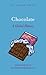 Chocolate: A Global History (The Edible Series)