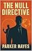 The Null Directive: They di...