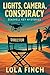 Lights, Camera, Conspiracy An Early Seashell Key Mystery (Seashell Key Mysteries) by Lola Finch