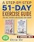 A Step-by-Step 51-Day Exerc...