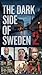 THE DARK SIDE OF SWEDEN 2 by Behar Galica
