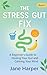 The Stress Gut Fix: A Beginner’s Guide to Healing Your Gut and Calming Your Mind