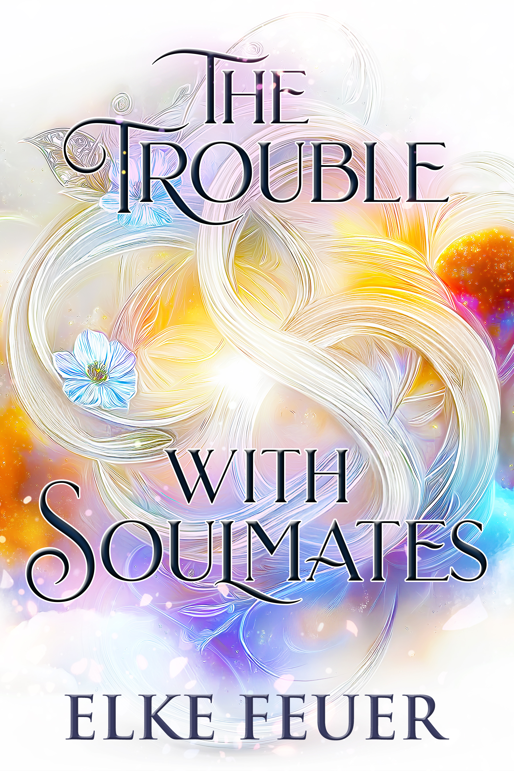 The Trouble with Soulmates: The Gifted Ones Book 1