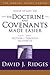 Your Study of the Doctrine and Covenants Made Easier, Part 1, Section 1 Through Section 42