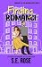 Finding Romance by S.E. Rose Finding Romance by S.E. Rose