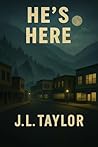 He's Here: Book T...