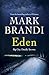 Eden by Mark Brandi