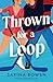 Thrown for a Loop (New York Legends, #1)